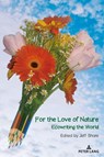 For the Love of Nature - Jeff Share - 9781433199790