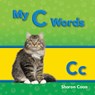 My C Words - Sharon Coan - 9781433325472
