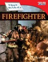 A Day in the Life of a Firefighter - Diana Herweck - 9781433336515