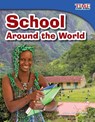 School Around the World - Dona Herweck Rice - 9781433336546