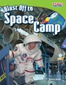 Blast Off to Space Camp - Hillary Wolfe - 9781433336737