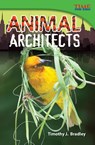 Animal Architects - Timothy J. Bradley ; Timothy Bradley - 9781433348228