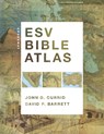 Crossway ESV Bible Atlas - John D. Currid ; David P. Barrett - 9781433501920