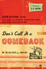 DONT CALL IT A COMEBACK # - Kevin Deyoung - 9781433521690