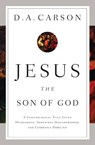 Jesus the Son of God - D. A. Carson - 9781433537967