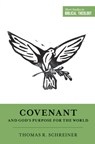Covenant and God's Purpose for the World - Thomas R. Schreiner - 9781433549991