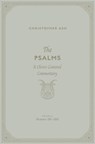 The Psalms - Christopher Ash - 9781433563973