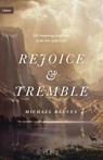 Rejoice and Tremble - Michael Reeves - 9781433565328