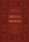 Biblical Theology - Andreas J. Kostenberger ; Gregory Goswell - 9781433569692