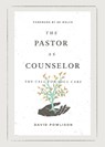 The Pastor as Counselor - David Powlison - 9781433573019