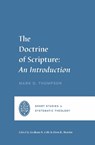 The Doctrine of Scripture - Mark D. Thompson - 9781433573958