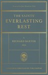 The Saints' Everlasting Rest - Richard Baxter - 9781433578878