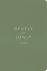Gentle and Lowly Journal - Dane Ortlund - 9781433580383