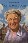 The Story of Corrie ten Boom - Jennifer T. Kelley - 9781433583490