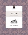 Titus - Lydia Brownback - 9781433595820