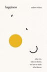 Happiness - Andrew Wilson - 9781433599965