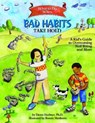 What to Do When Bad Habits Take Hold - Dawn Huebner - 9781433803833