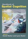 Handbook of Spatial Cognition - David Waller ; Lynn Nadel - 9781433812040
