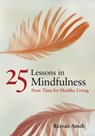 25 Lessons in Mindfulness - Rezvan Ameli - 9781433813238