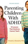 Parenting Children with ADHD - Vincent J. Monastra - 9781433815713