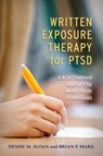 Written Exposure Therapy for PTSD - Denise M. Sloan ; Brian P. Marx - 9781433830129