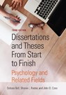 Dissertations and Theses from Start to Finish - Debora J. Bell ; Sharon L. Foster ; John D. Cone - 9781433830648