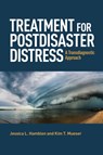 Treatment for Postdisaster Distress - Jessica L. Hamblen ; Kim T. Mueser - 9781433836138