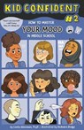 How to Master Your Mood in Middle School - Lenka Glassman - 9781433838187