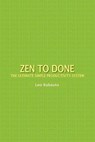 ZEN TO DONE - Leo Babauta - 9781434103185