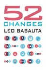 Babauta, L: 52 Changes - Leo Babauta - 9781434104007