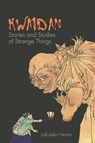 Kwaidan - Lafcadio Hearn - 9781434104991
