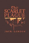 The Scarlet Plague - Jack London - 9781434105400