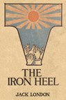 The Iron Heel - Jack London - 9781434105417