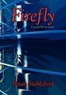 Firefly - Brian Stableford - 9781434400598