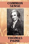 Common Sense - Thomas Paine - 9781434408679