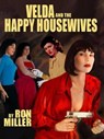 Velda and the Three Happy Housewives - Ron Miller - 9781434490117