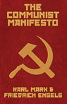 The Communist Manifesto - Karl Marx ; Friedrich Engels - 9781434499455