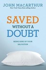 MacArthur Jr, J: Saved Without a Doubt - John MacArthur Jr - 9781434702951