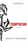 Temptation - Travis Thrasher - 9781434764171