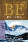 Be Patient ( Job ) - Dr Warren W Wiersbe - 9781434767417
