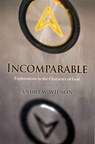 Incomparable ( Revised Edition ) - Andrew Wilson - 9781434767561
