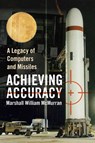 Achieving Accuracy - Marshall William McMurran - 9781436381062