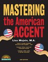 Mastering the American Accent - Lisa Mojsin - 9781438008103