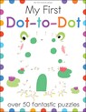 MY 1ST DOT-TO-DOT-ACTIVITY BK - GOLDING,  Elizabeth ; Baretti, Sonia ; Neradova, Maria - 9781438010021
