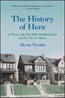 The History of Here - Akum Norder - 9781438467900