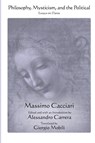 Philosophy, Mysticism, and the Political - Massimo Cacciari - 9781438486888