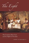 The Eight - Albert M. Rosenblatt - 9781438492643