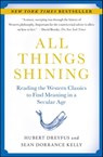 All Things Shining - Hubert Dreyfus ; Sean Dorrance Kelly - 9781439101704