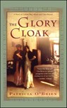 The Glory Cloak - Patricia O'Brien - 9781439104200