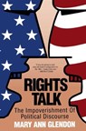 Rights Talk - Mary Ann Glendon - 9781439108680